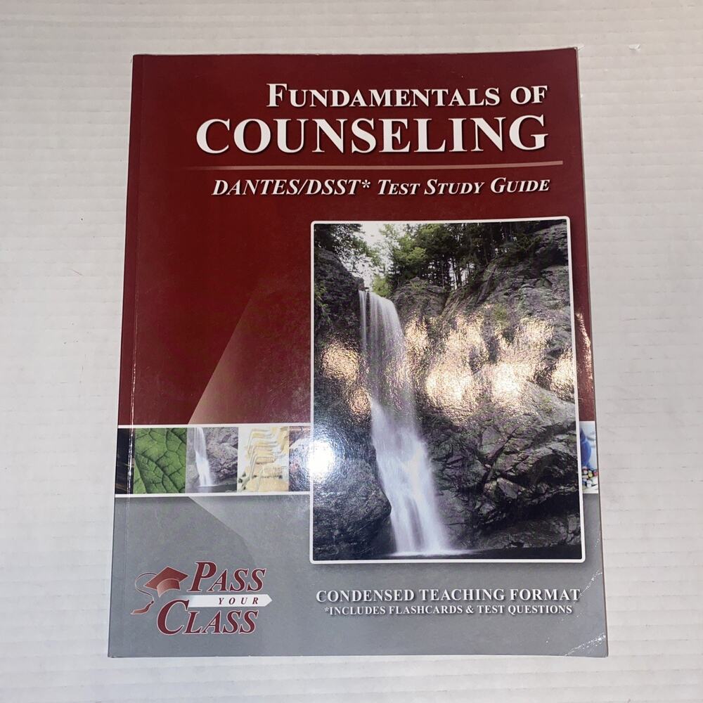 Fundamentals of Counseling DANTES/DSST Test Study Guide by Passyourclass (2020)